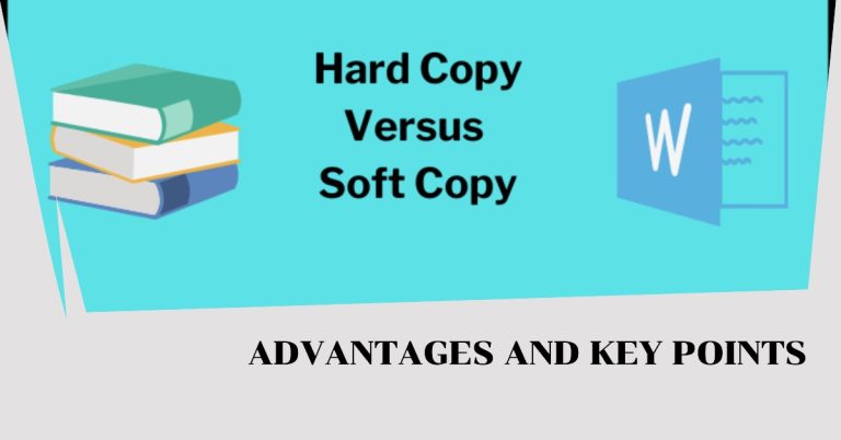 Difference between Hard Copy and Soft Copy