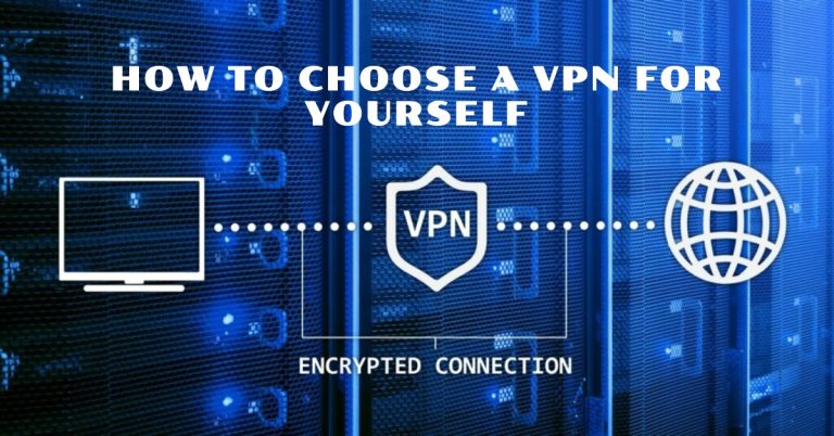 How to Choose a VPN